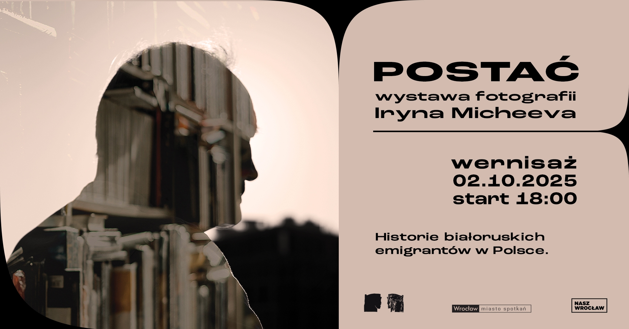 POSTAĆ | Iryna Micheeva | Wernisaż